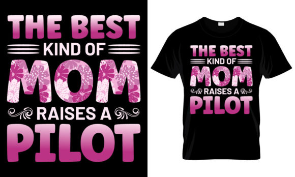 Best Kind of Mom Pilot Graphics & T-Shirt Designs