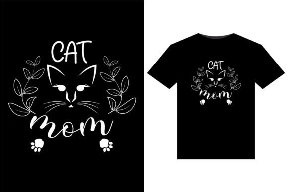 Cat Mom T-Shirts Design: Graphics & T-Shirt Designs