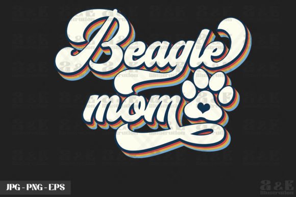 Cute Beagle Mom Dog Owner Graphics & T-Shirt Designs