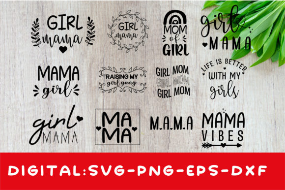 Girl Mama Graphics for T-Shirt Designs
