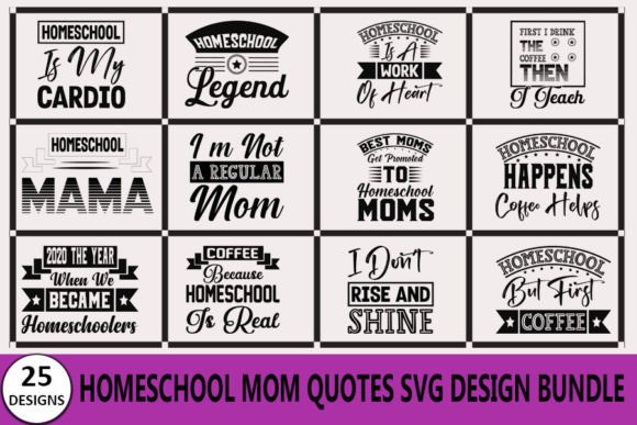 Homeschool Mom Quotes T-Shirt Bundle Graphics