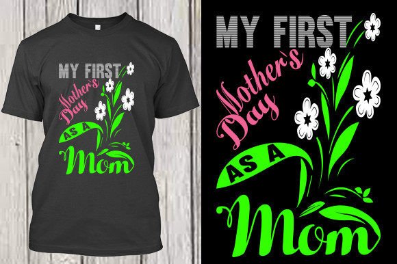 My First Mother's Day Graphics & T-Shirt Designs Review