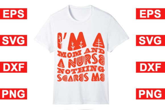 Nurse T-Shirt Design Graphics for Moms