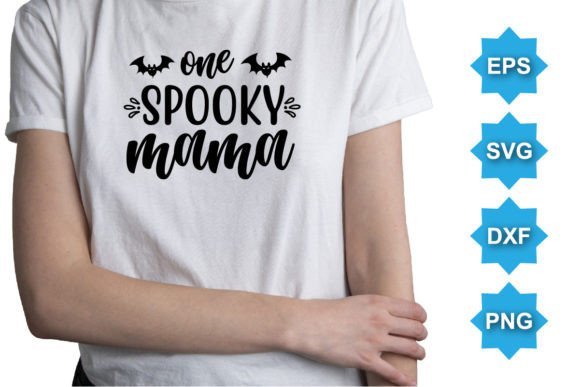 One Spooky Mama Halloween Mom Design Graphics