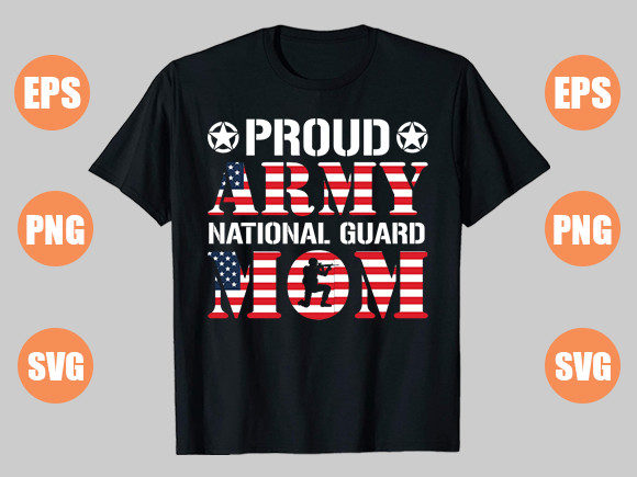 Proud Army National Guard Mom Graphics & T-Shirt Designs