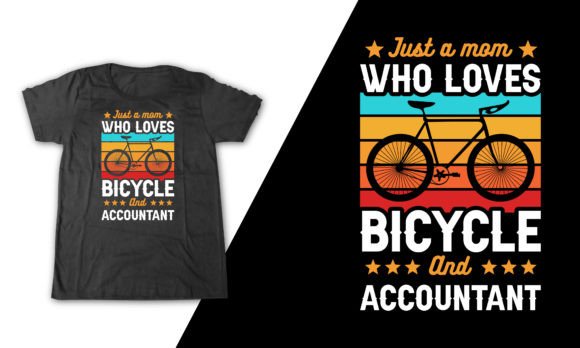 Shirt for Accountant with Bicycle Mom Graphics