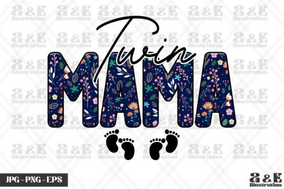 Twin Mama Cute Floral New Mom Graphics & T-Shirt Designs