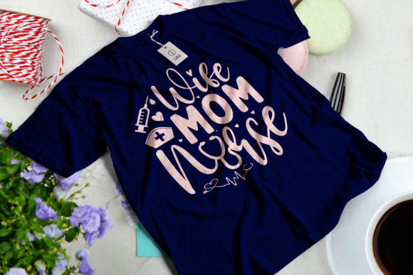 Wife Mom Nurse: Graphics & T-Shirt Designs Review